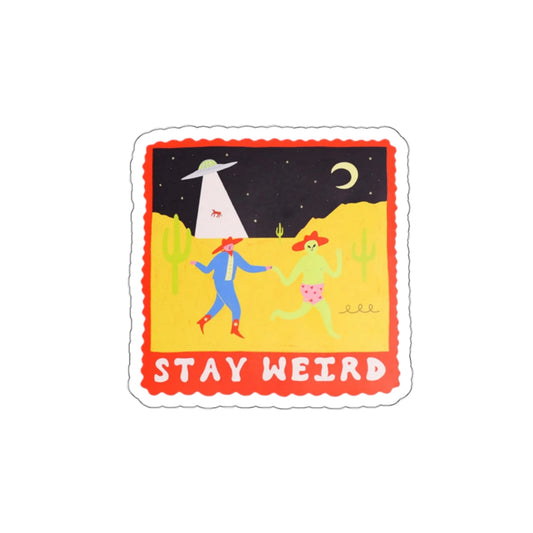 Stay Weird Sticker