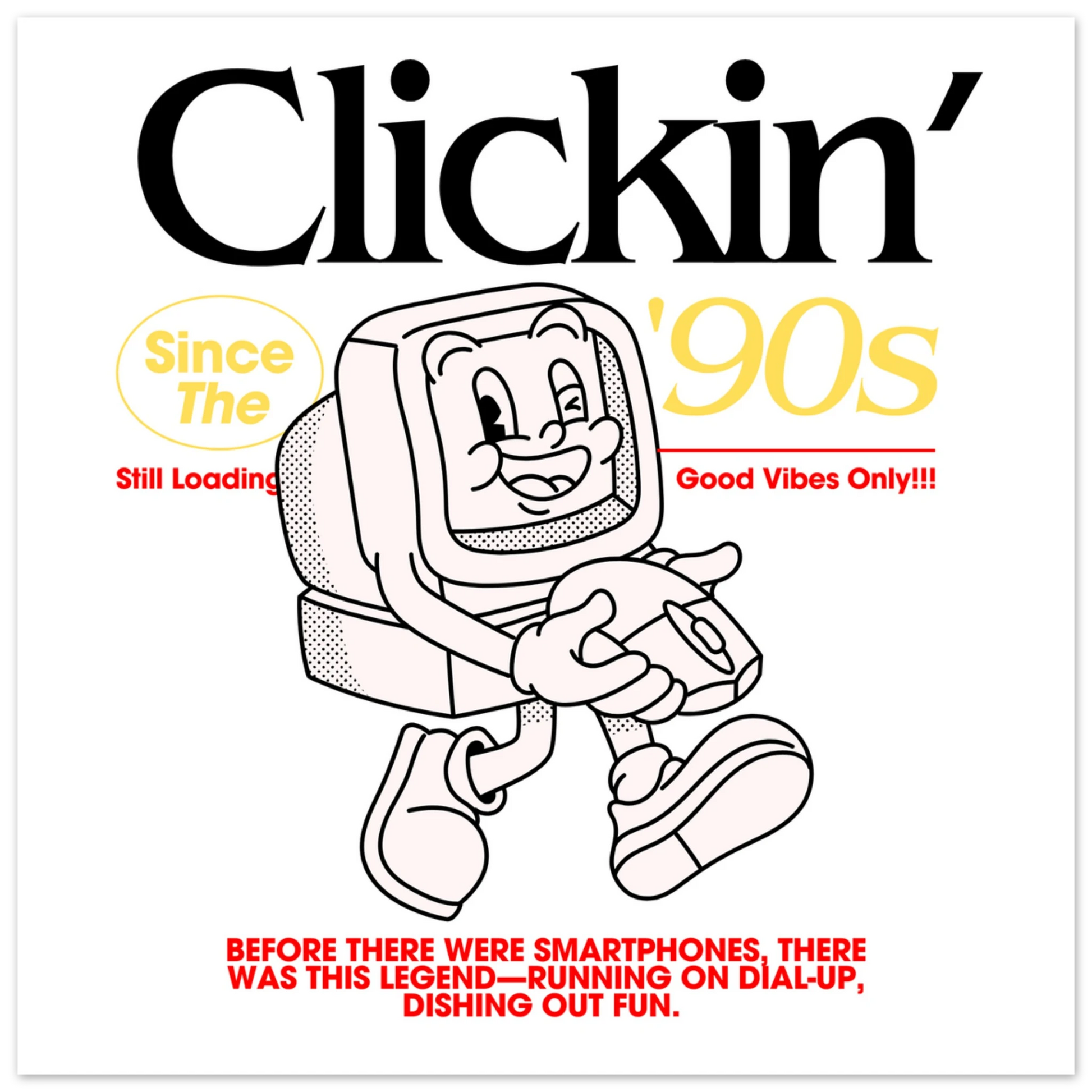 Clickin' Since the 90s retro computer poster with a computer holding a mouse design on a white background for home office and gaming room decor.