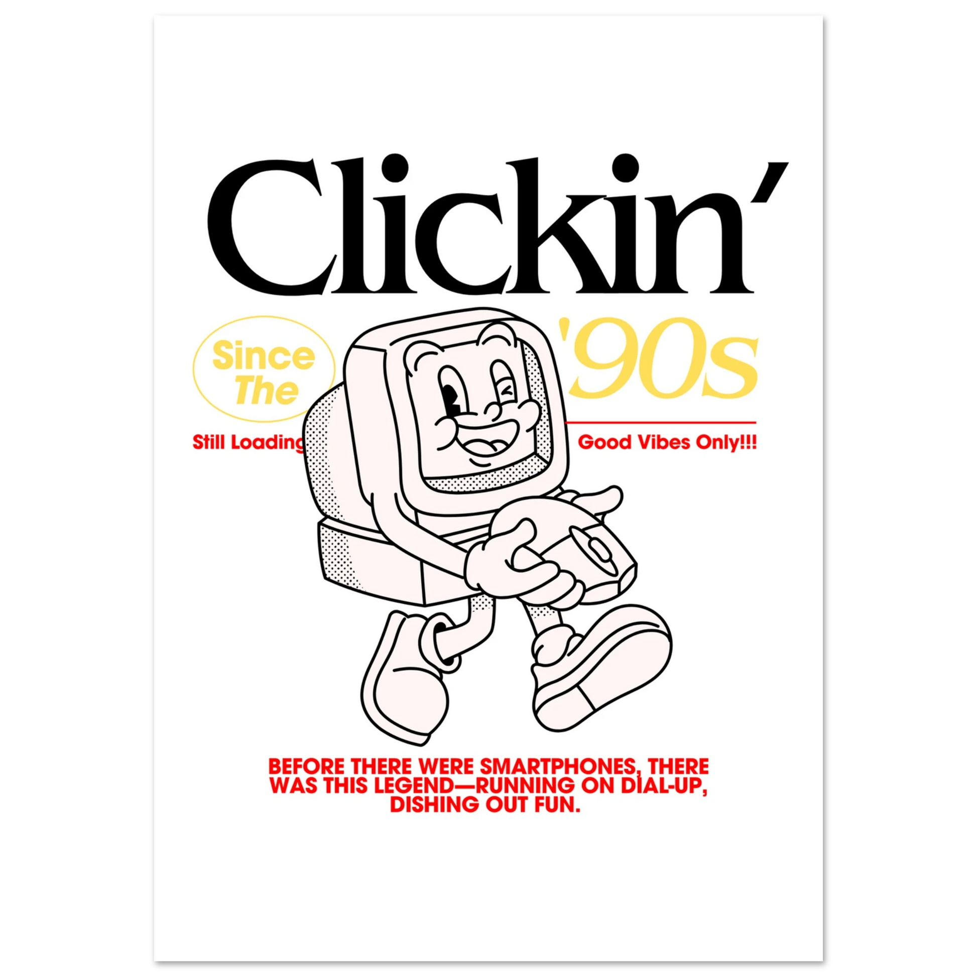 Clickin' Since the 90s retro computer poster with a computer holding a mouse design on a white background for home office and gaming room decor.