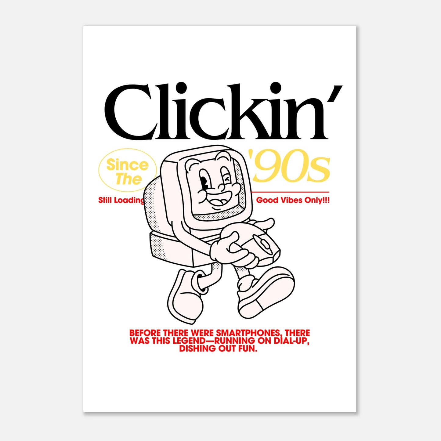 Clickin' Since the 90s retro computer poster with a computer holding a mouse design on a white background for home office and gaming room decor.